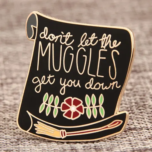 don't let the muggles get you down custom pin badges don't let the muggles get you down custom pin badges